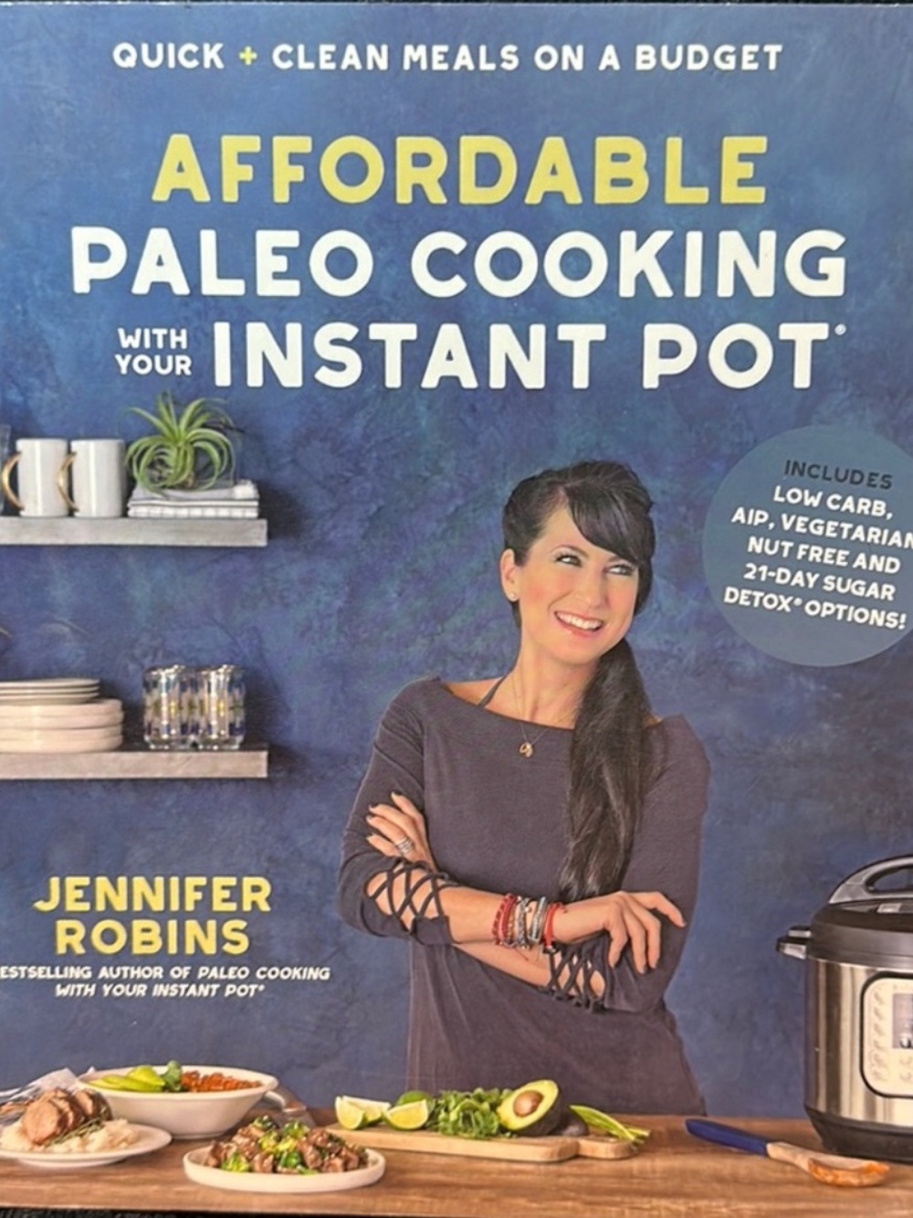 Affordable Paleo Cooking With Your Instant Pot Cookbook